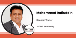 Interview Mohammed Rafiuddin Director Owner at HIITMS Academy